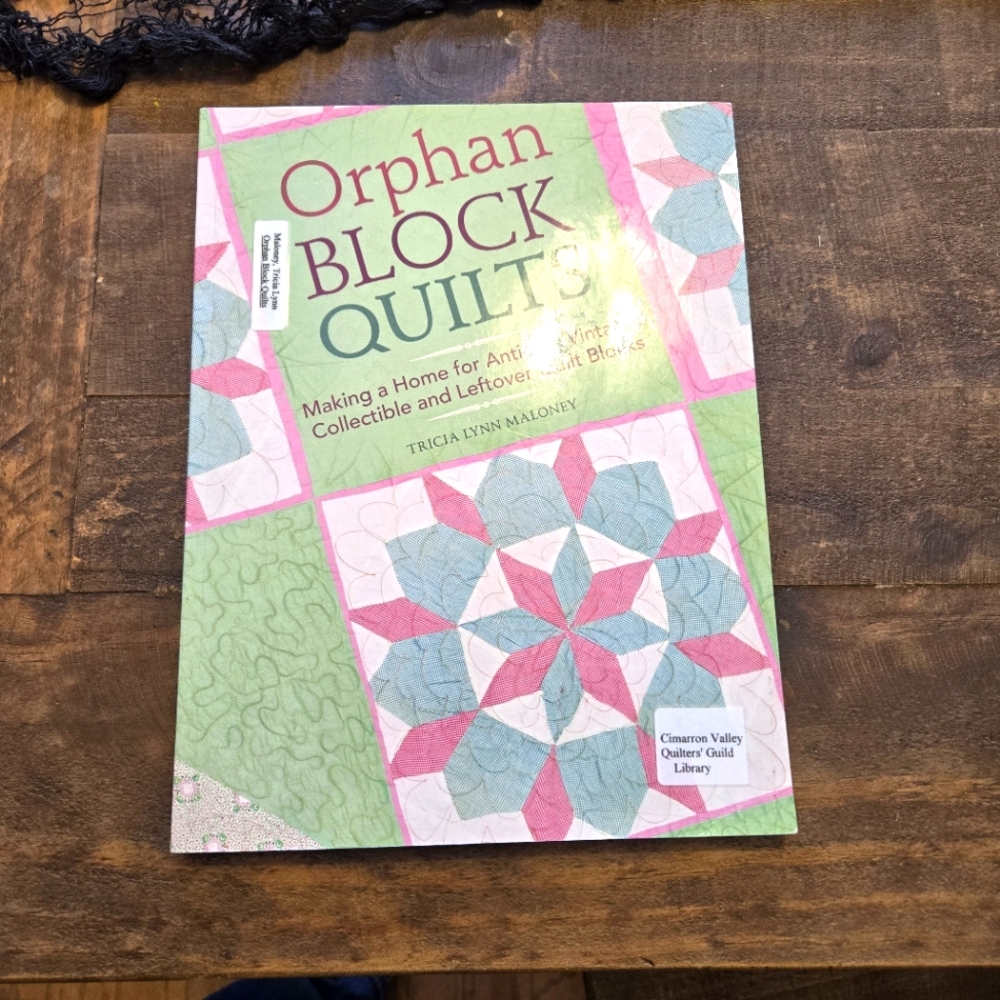 Orphan Block Quilts by Tricia Lynn Maloney Paperback Book